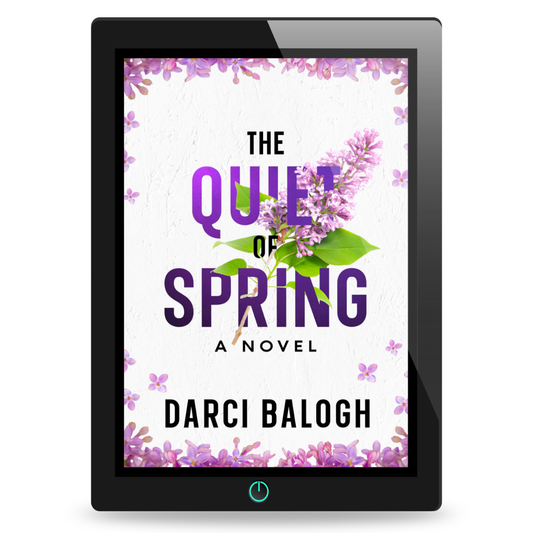 The Quiet of Spring - Romantic Women's Fiction (spicy)